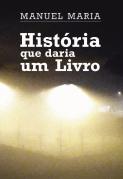 História que Daria um Livro