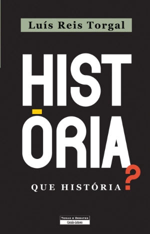 História, Que História?