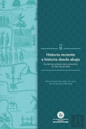 Historia Reciente E Historia Desde Abajo