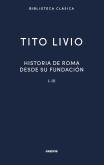 Historia Roma Desde Su Fundacion I-Iii
