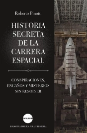 Historia Secreta De La Carrera Espacial