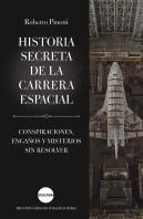 Historia Secreta De La Carrera Espacial