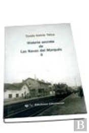 Historia Secreta De Las Navas Del Marqués Ii