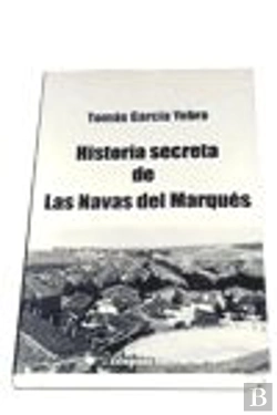 Bertrand.pt - Historia Secreta De Las Navas Del Marques
