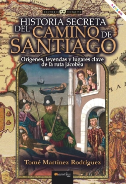 Bertrand.pt - Historia Secreta Del Camino De Santiago