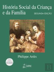 História Social da Criança e da Família