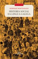 Historia Social Da Lingua Galega