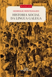 Historia Social Da Lingua Galega
