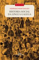 Historia Social Da Lingua Galega