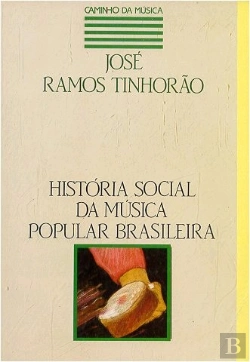 Bertrand.pt - História Social da Música Popular Brasileira