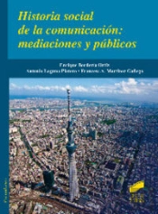 Historia Social De La Comunicación