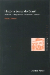 História Social do Brasil - Volume 1