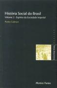 História Social do Brasil - Volume 2
