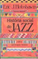 História Social do Jazz