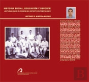 Historia Social, Educación Y Deporte