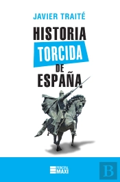 Historia Torcida De España