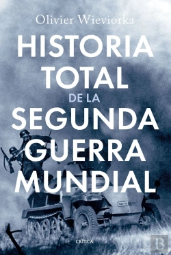 Bertrand.pt - Historia Total De La Segunda Guerra Mundial