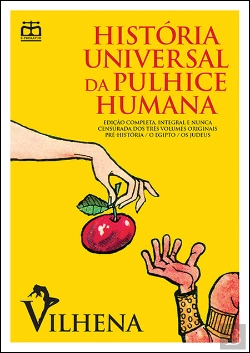 Bertrand.pt - História Universal da Pulhice Humana