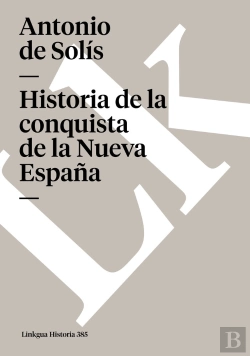 Bertrand.pt - Historia Verdadera De La Conquista De La Nueva España