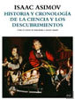 Bertrand.pt - Historia Y Cronolog¡A De La Ciencia Y Los Descubrimientos