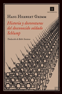 Bertrand.pt - Historia Y Desventuras Del Desconocido Soldado Schlump
