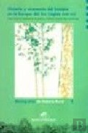 Historia Y Economía Del Bosque En La Europa Del Sur (Siglos Xviii-Xx)