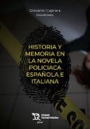 Historia Y Memoria En La Novela Policiaca Española E Italiana