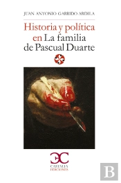 Historia Y Política En 'La Familia De Pascual Duarte'