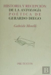 Historia Y Recepción De La Antología Poética De Gerardo Diego