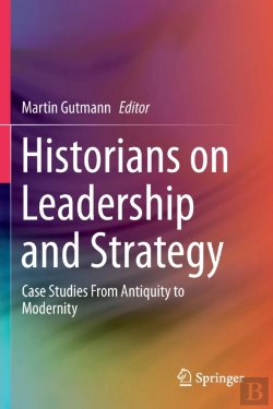 Bertrand.pt - Historians On Leadership And Strategy