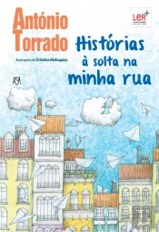 Histórias À Solta Na Minha Rua