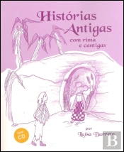Histórias Antigas com Rima e Cantigas