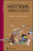 Histórias Assim e a Sério