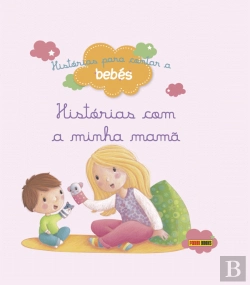 Bertrand.pt - Histórias com a Minha Mamã