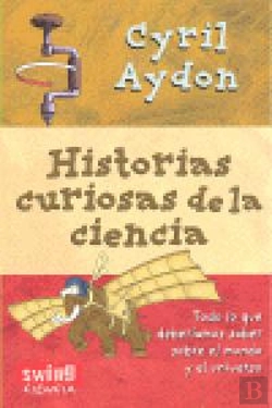 Bertrand.pt - Historias Curiosas De La Ciencia