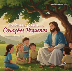 Bertrand.pt - Histórias da Bíblia para Corações Pequenos