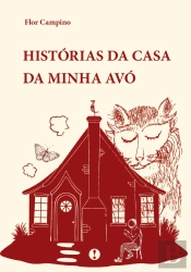 Histórias da Casa da Minha Avó