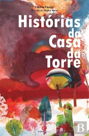 Histórias da Casa da Torre 