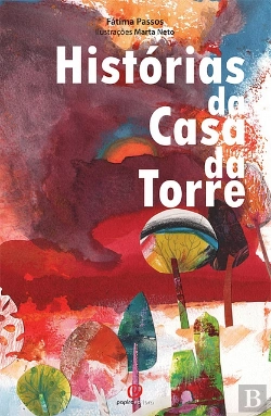 Bertrand.pt - Histórias da Casa da Torre 