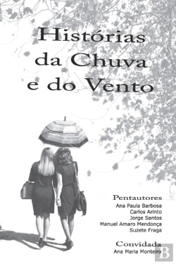Bertrand.pt - Historias Da Chuva E Do Vento