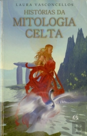 Histórias da Mitologia Celta