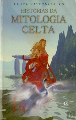 Bertrand.pt - Histórias da Mitologia Celta