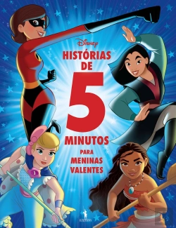 Bertrand.pt - Histórias De 5 Minutos Para Meninas Valentes