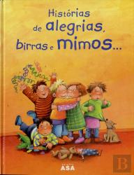 Histórias de Alegrias, Birras e Mimos