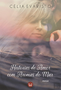 Bertrand.pt - Histórias de Amor com Aromas do Mar