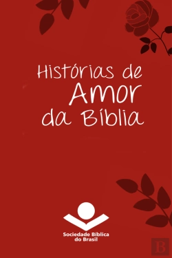 Bertrand.pt - Histórias De Amor Da Bíblia