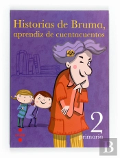 Historias De Bruma, Aprendiz De Cuentacuentos. 2 Primaria