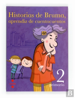 Bertrand.pt - Historias De Bruma, Aprendiz De Cuentacuentos. 2 Primaria