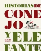 Historias De Conejo Y Elefante