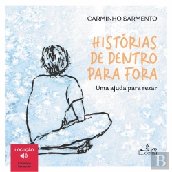 Bertrand.pt - Histórias De Dentro Para Fora